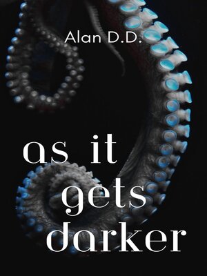 cover image of As It Gets Darker